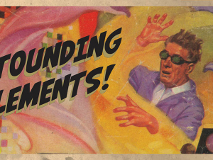 ASTOUNDING ELEMENTS at Crosland Tower